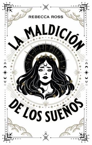 La maldición de los sueños | 9788417854720 | Ross, Rebecca | Librería Castillón - Comprar libros online Aragón, Barbastro