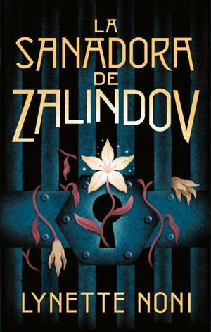 La sanadora de Zalindov | 9788417854744 | Noni, Lynette | Librería Castillón - Comprar libros online Aragón, Barbastro