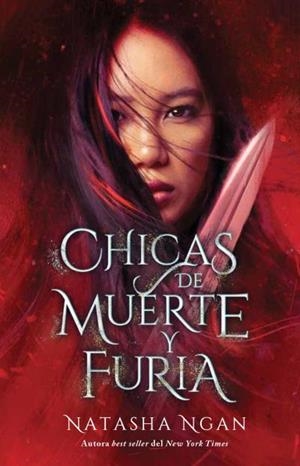Chicas de muerte y de furia | 9788417854782 | Ngan, Natasha | Librería Castillón - Comprar libros online Aragón, Barbastro