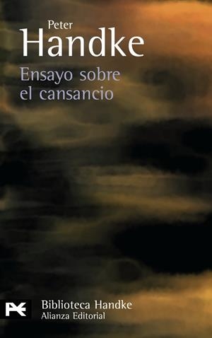 ENSAYO SOBRE EL CANSANCIO - LB | 9788420660783 | HANDKE, PETER | Librería Castillón - Comprar libros online Aragón, Barbastro