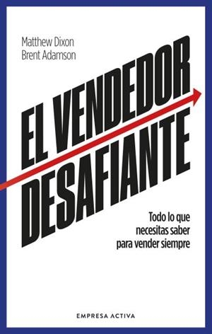 El vendedor desafiante | 9788418308086 | Adamson, Brent | Librería Castillón - Comprar libros online Aragón, Barbastro