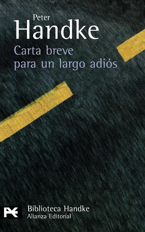 CARTA BREVE PARA UN LARGO ADIOS - LB | 9788420660806 | HANDKE, PETER | Librería Castillón - Comprar libros online Aragón, Barbastro