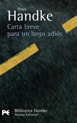 CARTA BREVE PARA UN LARGO ADIOS - LB | 9788420660806 | HANDKE, PETER | Librería Castillón - Comprar libros online Aragón, Barbastro