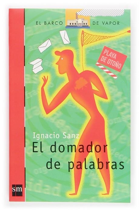 DOMADOR DE PALABRAS, EL (BVR) | 9788434840607 | SANZ, IGNACIO | Librería Castillón - Comprar libros online Aragón, Barbastro