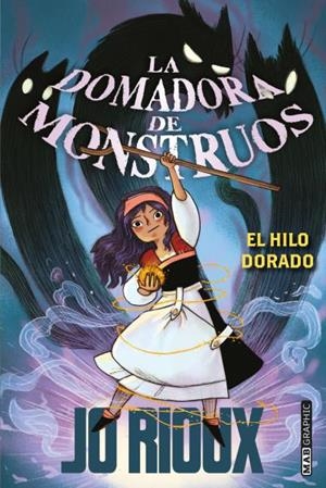 La domadora de monstruos | 9788418712159 | Rioux, Jo | Librería Castillón - Comprar libros online Aragón, Barbastro