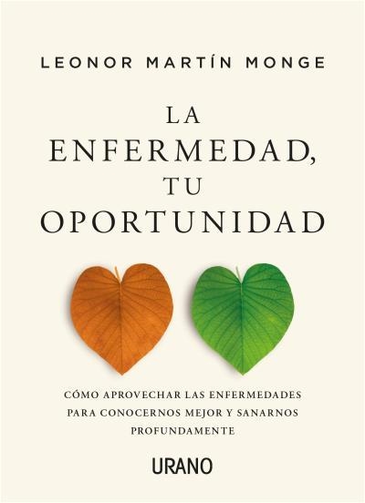 La enfermedad, tu oportunidad | 9788418714047 | Martín Monge, Leonor | Librería Castillón - Comprar libros online Aragón, Barbastro