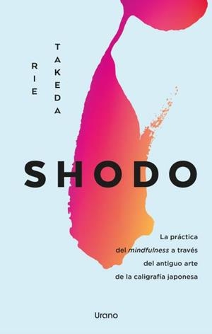 Shodo | 9788418714207 | Takeda, Rie | Librería Castillón - Comprar libros online Aragón, Barbastro