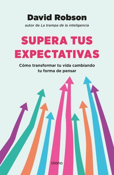 Supera tus expectativas | 9788418714214 | Robson, David | Librería Castillón - Comprar libros online Aragón, Barbastro