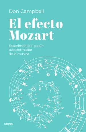 El efecto Mozart | 9788418714351 | Campbell, Don | Librería Castillón - Comprar libros online Aragón, Barbastro