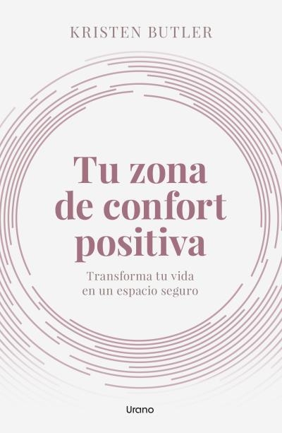 Tu zona de confort positiva | 9788418714412 | Butler, Kristen | Librería Castillón - Comprar libros online Aragón, Barbastro