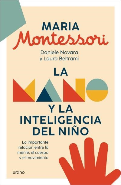 La mano y la inteligencia del niño | 9788418714603 | Beltrami, Laura | Librería Castillón - Comprar libros online Aragón, Barbastro