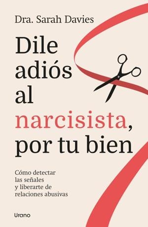 Dile adiós al narcisista, por tu bien | 9788418714634 | Davies, Sarah | Librería Castillón - Comprar libros online Aragón, Barbastro