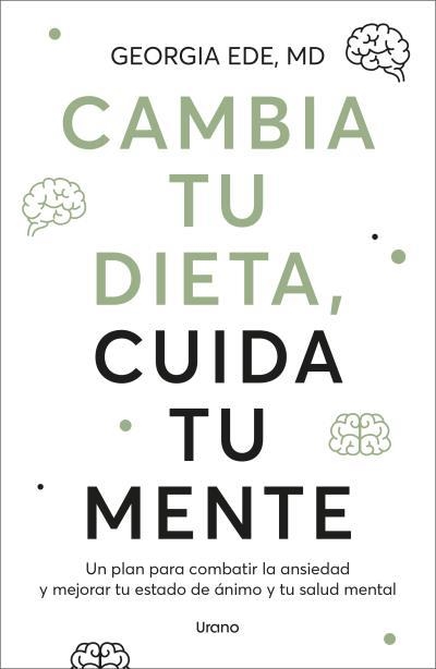 Cambia tu dieta, cuida tu mente | 9788418714832 | Ede, Georgia | Librería Castillón - Comprar libros online Aragón, Barbastro