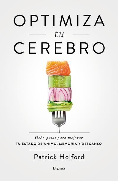 Optimiza tu cerebro | 9788418714924 | Holford, Patrick | Librería Castillón - Comprar libros online Aragón, Barbastro