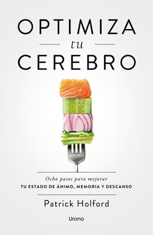 Optimiza tu cerebro | 9788418714924 | Holford, Patrick | Librería Castillón - Comprar libros online Aragón, Barbastro