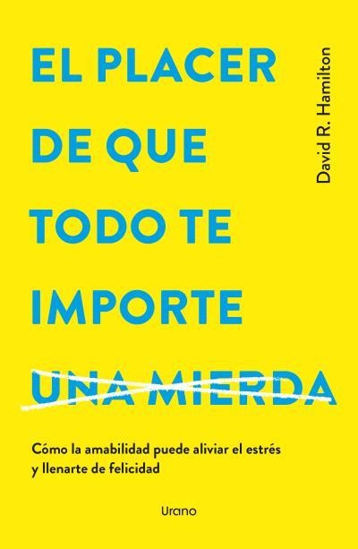 El placer de que todo te importe... | 9788418714979 | Hamilton, David R. | Librería Castillón - Comprar libros online Aragón, Barbastro