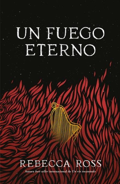 Un fuego eterno | 9788419030313 | Ross, Rebecca | Librería Castillón - Comprar libros online Aragón, Barbastro