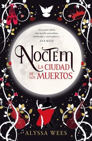 Noctem: La ciudad de los muertos | 9788419030375 | Wees, Alyssa | Librería Castillón - Comprar libros online Aragón, Barbastro