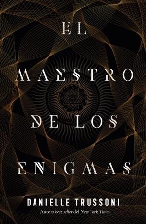 El maestro de los enigmas | 9788419030542 | Trussoni, Danielle | Librería Castillón - Comprar libros online Aragón, Barbastro