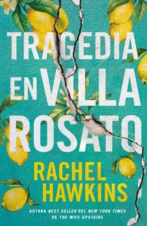 Tragedia en villa Rosato | 9788419030535 | Hawkins, Rachel | Librería Castillón - Comprar libros online Aragón, Barbastro