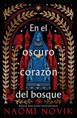 En el oscuro corazón del bosque | 9788419030764 | Novik, Naomi | Librería Castillón - Comprar libros online Aragón, Barbastro