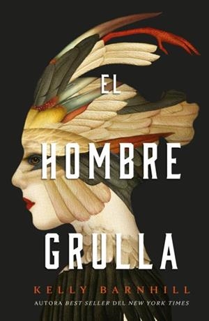 El hombre grulla | 9788419030856 | Barnhill, Kelly | Librería Castillón - Comprar libros online Aragón, Barbastro