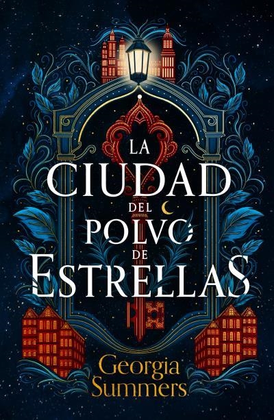 La ciudad del polvo de estrellas | 9788419030962 | Summers, Georgia | Librería Castillón - Comprar libros online Aragón, Barbastro