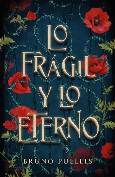 Lo frágil y lo eterno | 9788419030979 | Puelles, Bruno | Librería Castillón - Comprar libros online Aragón, Barbastro