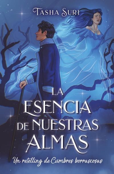 La esencia de nuestras almas: Un retelling de Cumbres borrascosas | 9788419130129 | Suri, Tasha | Librería Castillón - Comprar libros online Aragón, Barbastro