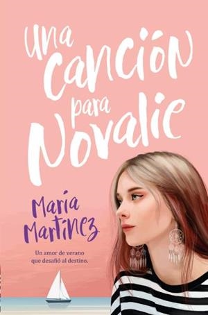 Una canción para Novalie | 9788419130198 | Martínez, María | Librería Castillón - Comprar libros online Aragón, Barbastro