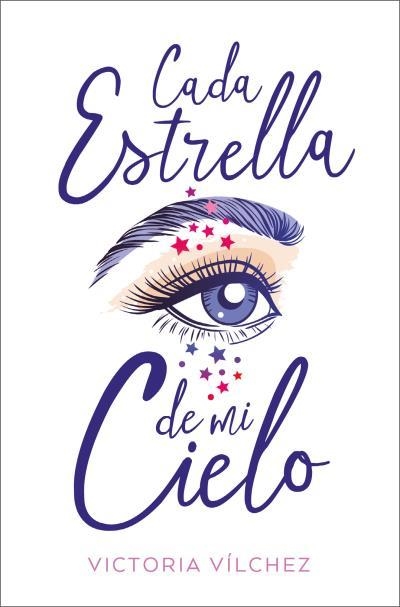 Cada estrella de mi cielo | 9788419130327 | Vílchez, Victoria | Librería Castillón - Comprar libros online Aragón, Barbastro