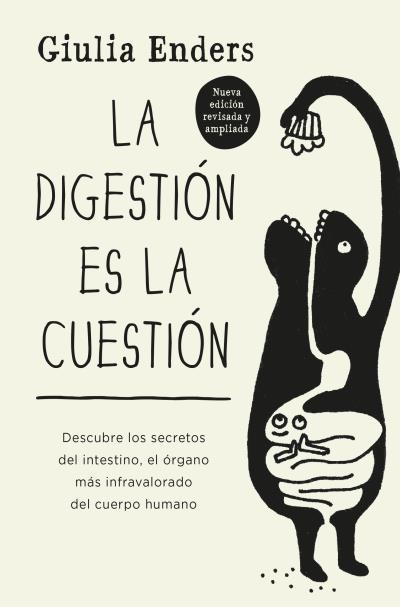 La digestión es la cuestión | 9788419130341 | Enders, Giulia | Librería Castillón - Comprar libros online Aragón, Barbastro