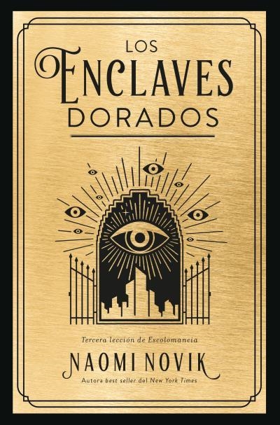 Los enclaves dorados | 9788419130389 | Novik, Naomi | Librería Castillón - Comprar libros online Aragón, Barbastro