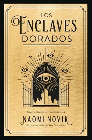 Los enclaves dorados | 9788419130389 | Novik, Naomi | Librería Castillón - Comprar libros online Aragón, Barbastro
