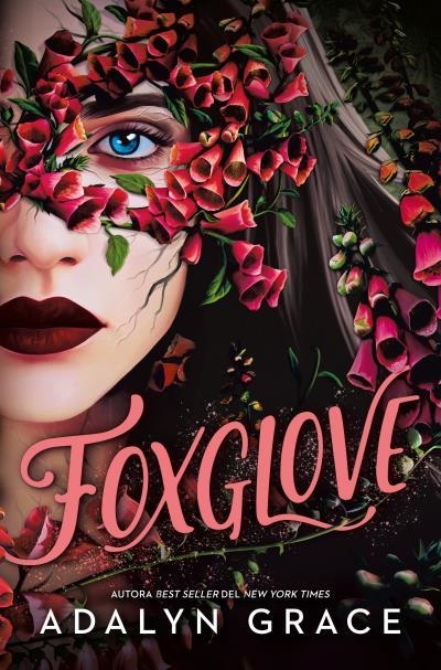 Foxglove | 9788419130464 | Grace, Adalyn | Librería Castillón - Comprar libros online Aragón, Barbastro