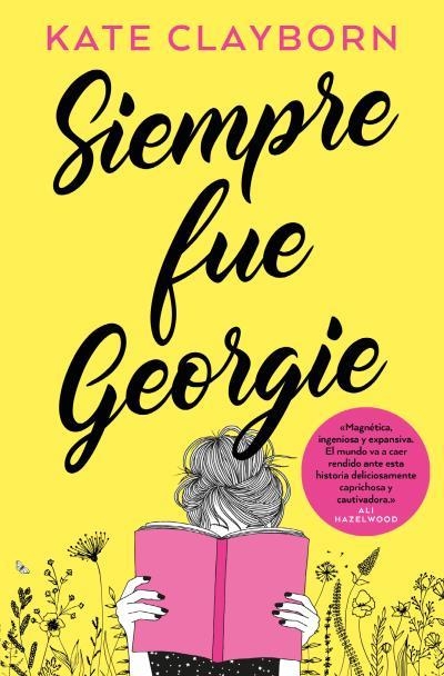 Siempre fue Georgie | 9788419130471 | Clayborn, Kate | Librería Castillón - Comprar libros online Aragón, Barbastro