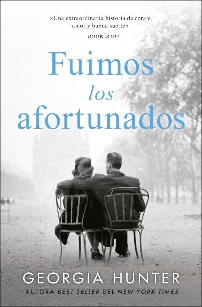 Fuimos Los Afortunados | 9788419130600 | Hunter, Georgia | Librería Castillón - Comprar libros online Aragón, Barbastro