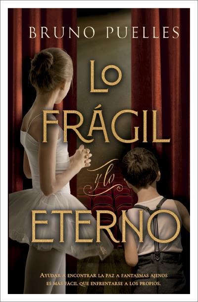 Lo frágil y lo eterno | 9788419130617 | Puelles, Bruno | Librería Castillón - Comprar libros online Aragón, Barbastro