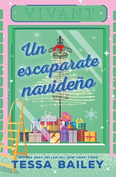 Un escaparate navideño | 9788419130716 | Bailey, Tessa | Librería Castillón - Comprar libros online Aragón, Barbastro