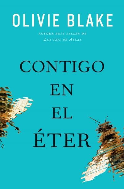 Contigo en el éter | 9788419130761 | Blake, Olivie | Librería Castillón - Comprar libros online Aragón, Barbastro
