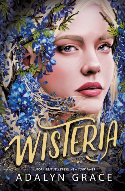 Wisteria | 9788419130778 | Grace, Adalyn | Librería Castillón - Comprar libros online Aragón, Barbastro