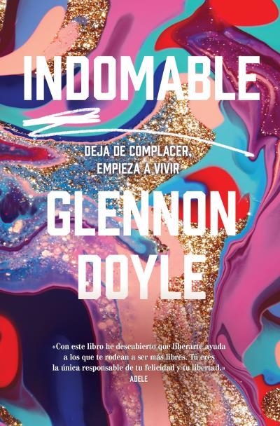 Indomable | 9788419130815 | Doyle Melton, Glennon | Librería Castillón - Comprar libros online Aragón, Barbastro