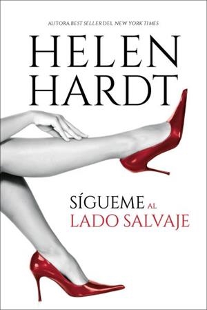 Sígueme al lado salvaje | 9788419131058 | Hardt, Helen | Librería Castillón - Comprar libros online Aragón, Barbastro