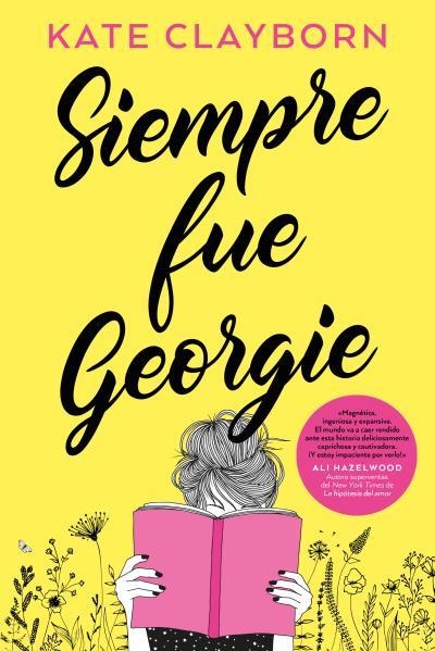 Siempre fue Georgie | 9788419131225 | Clayborn, Kate | Librería Castillón - Comprar libros online Aragón, Barbastro