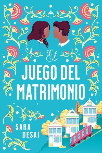 El juego del matrimonio | 9788419131362 | Desai, Sara | Librería Castillón - Comprar libros online Aragón, Barbastro
