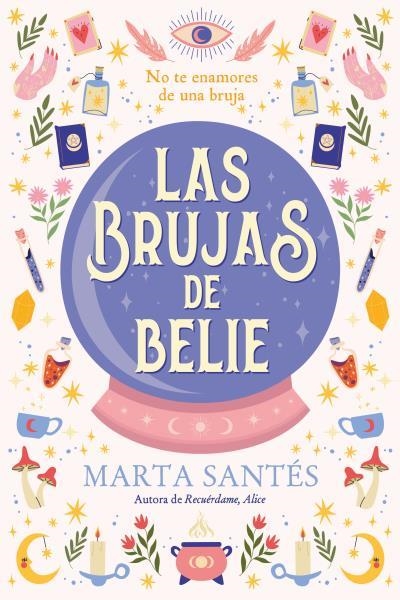 Las brujas de Belie | 9788419131621 | Santés, Marta | Librería Castillón - Comprar libros online Aragón, Barbastro