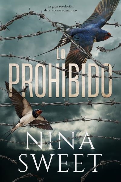 Lo prohibido | 9788419131737 | Sweet, Nina | Librería Castillón - Comprar libros online Aragón, Barbastro