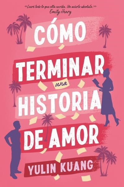 Cómo terminar una historia de amor | 9788419131799 | Kuang, Yulin | Librería Castillón - Comprar libros online Aragón, Barbastro