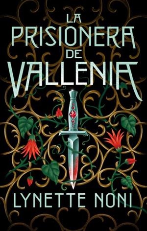La prisionera de Vallenia | 9788419252043 | Noni, Lynette | Librería Castillón - Comprar libros online Aragón, Barbastro