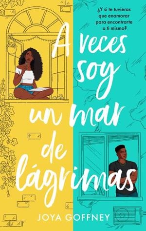 A veces soy un mar de lágrimas | 9788419252241 | Goffney, Joya | Librería Castillón - Comprar libros online Aragón, Barbastro